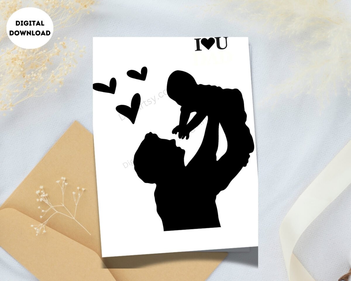 Printable I Love You Dad Greeting card Instant Download