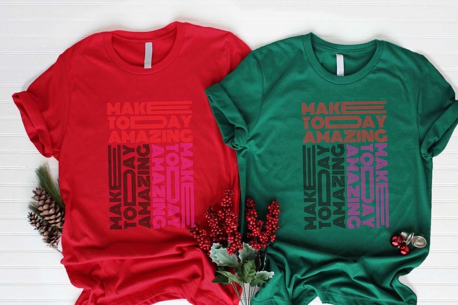 Positive Tshirt Print Make Today Amazing