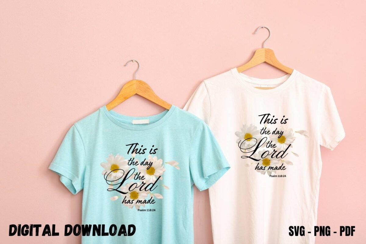 The Lord Has Made Tshirt Design Print SVG PNG