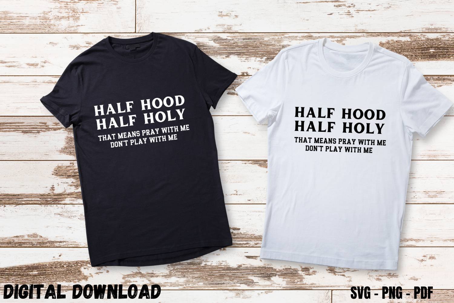 Religious Quote Tshirt Print SVG PNG