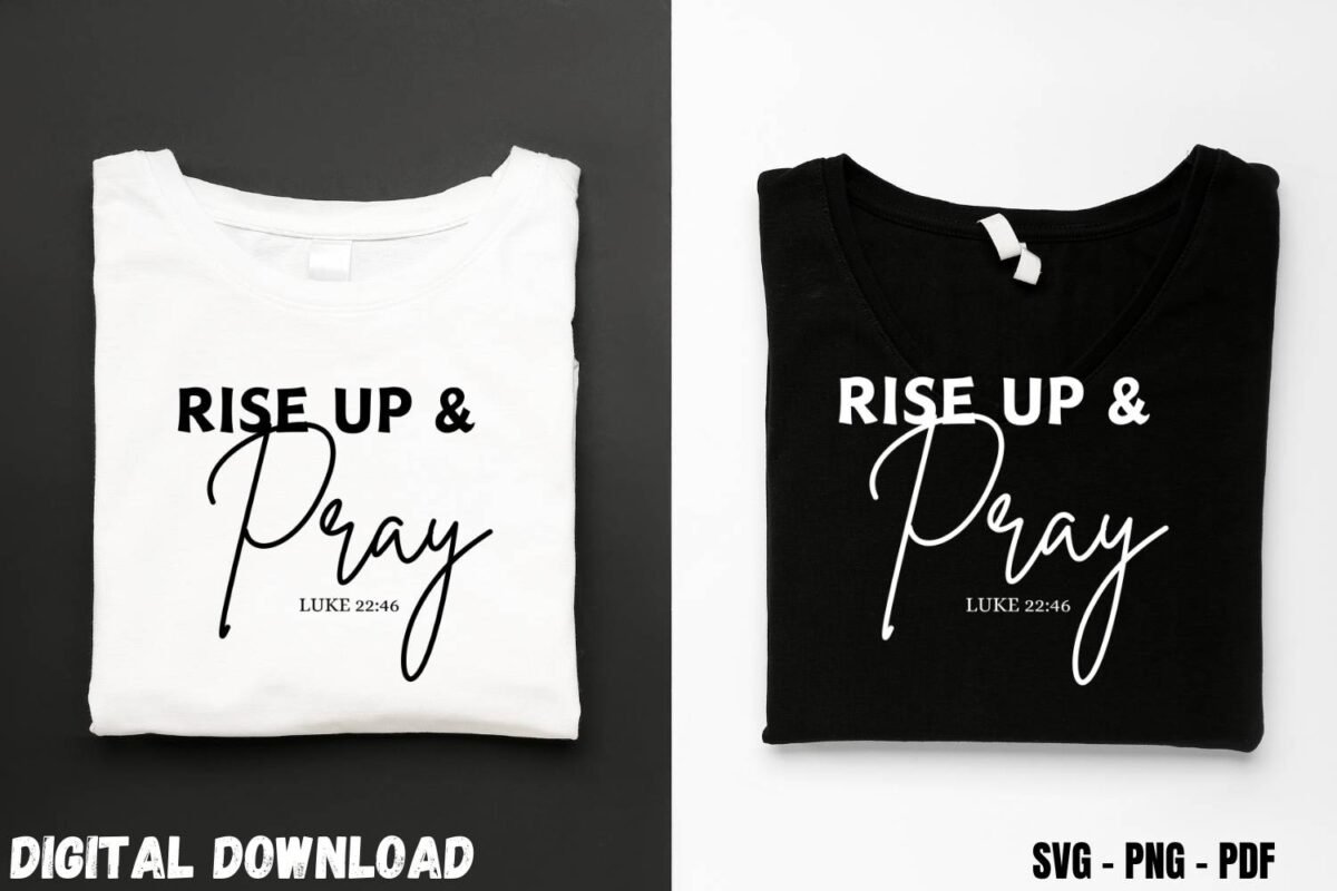 Bible Verse Tshirt design Rise Up & Pray