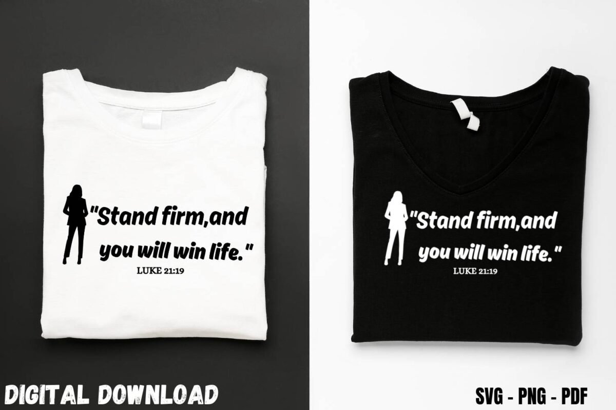 Faith TShirt Sublimation Design Stand Firm