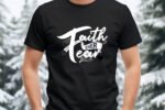 Faith over Fear Tshirt Design Print