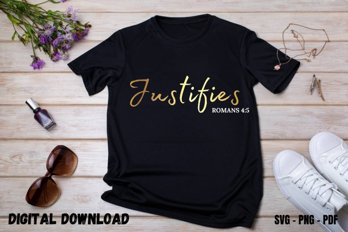 Bible Versus Tshirt Print SVG Justifies