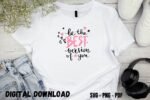 Be the Best Version of You T-shirt Design Print