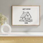 Let's Stay Home Wall Art Print