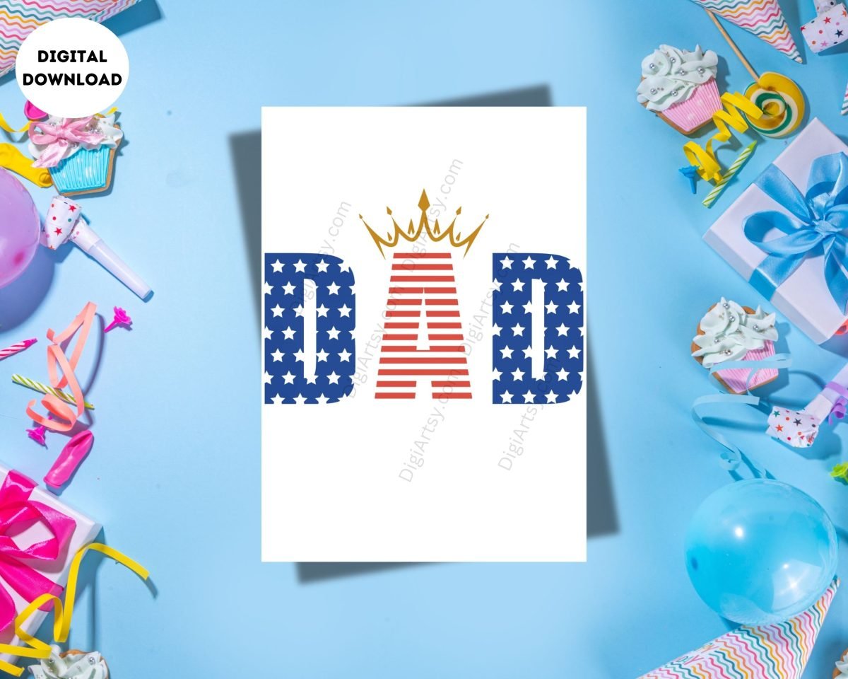 Dad with Crown Printable Card