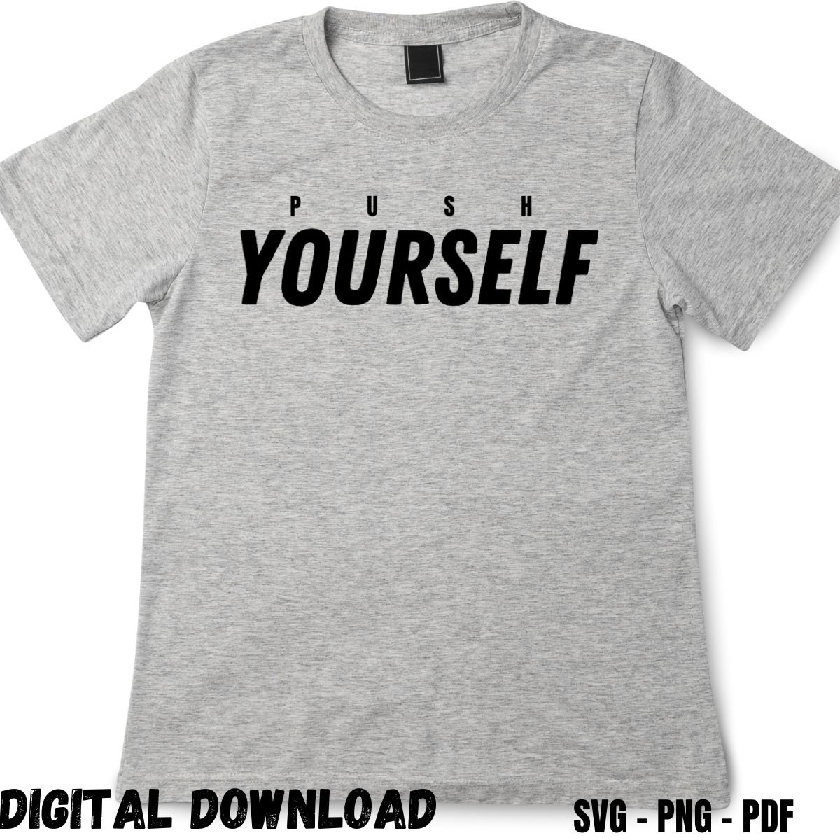 Push Yourself Gym Motivational T-Shirt Design Print