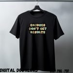 Gym Motivational T-Shirt Design