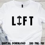 Gym Quotes T-shirt Print Gear LIFT