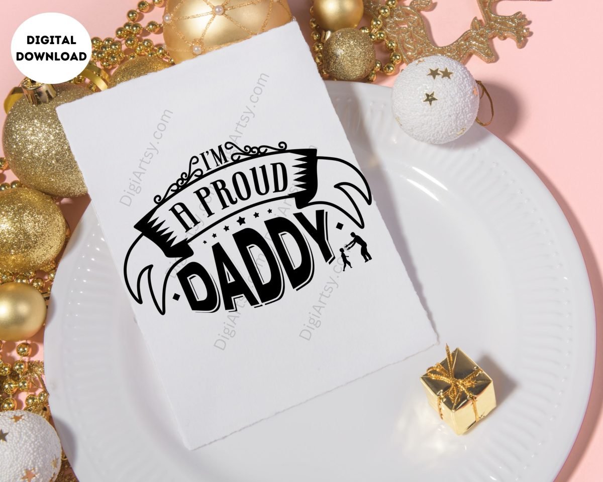 I am Proud Daddy Greeting Card Print