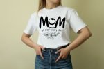 T-shirt Design for Mom