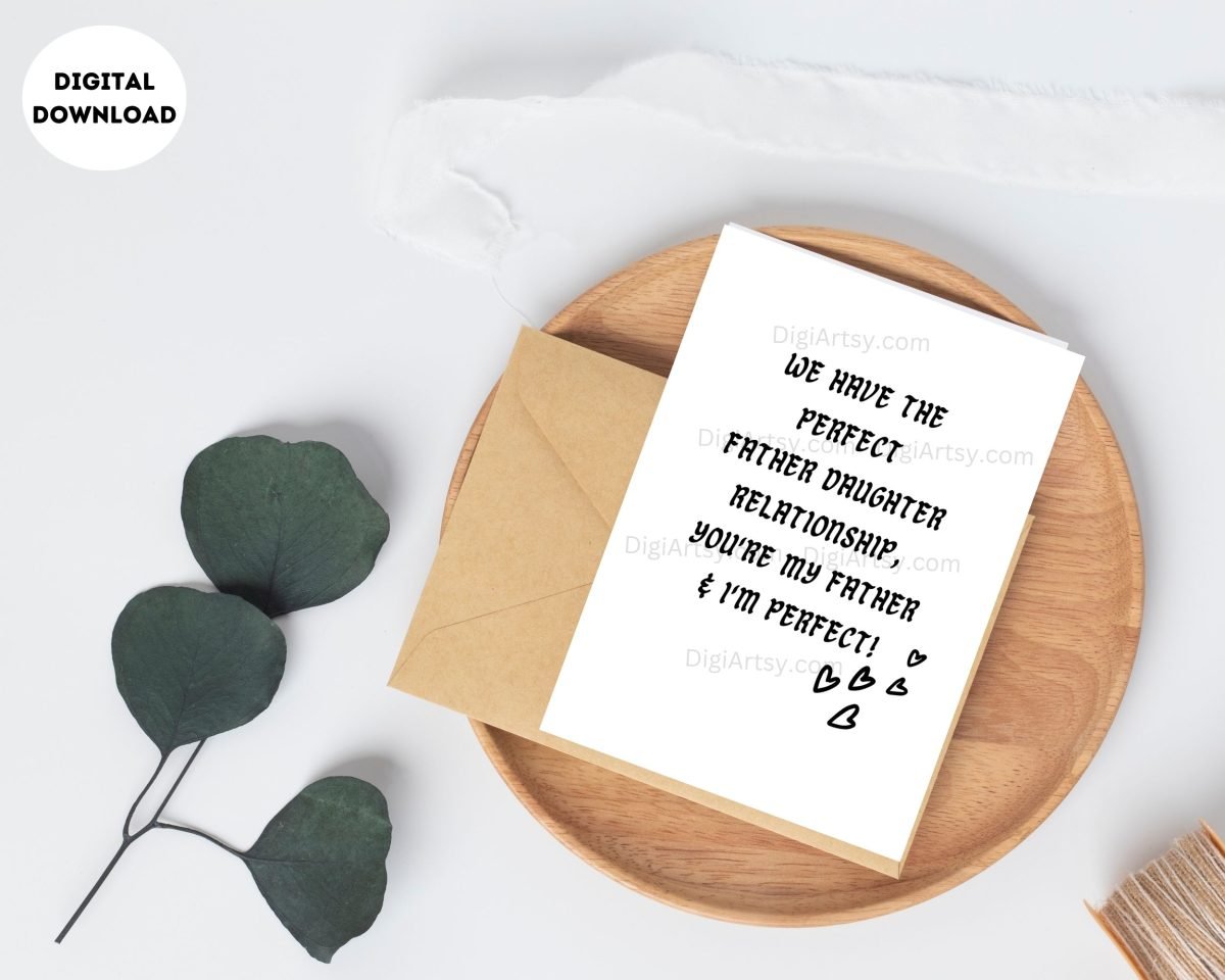 Perfect Dad Greeting Card for Daughter