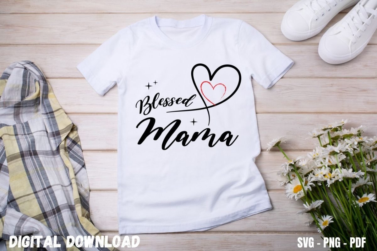 Blessed Mama T-shirt Print for New Mom