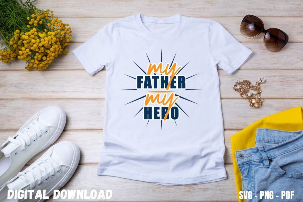 My Father My Hero T-shirt Design Print