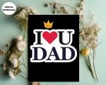 I Love You Dad Greeting card