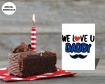 We Love you Daddy Digital Print