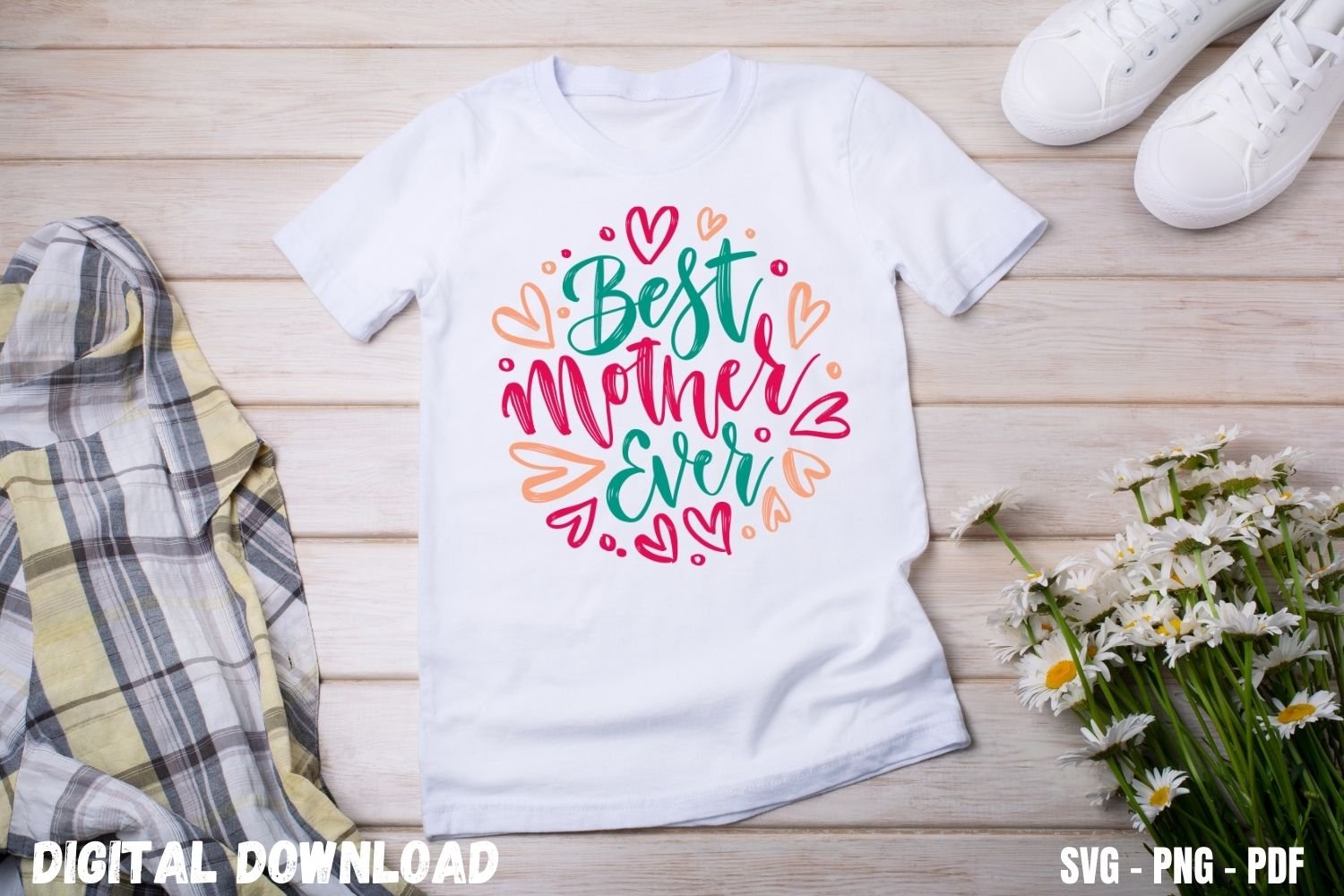 Mother Tshirt Design Best Mother Ever