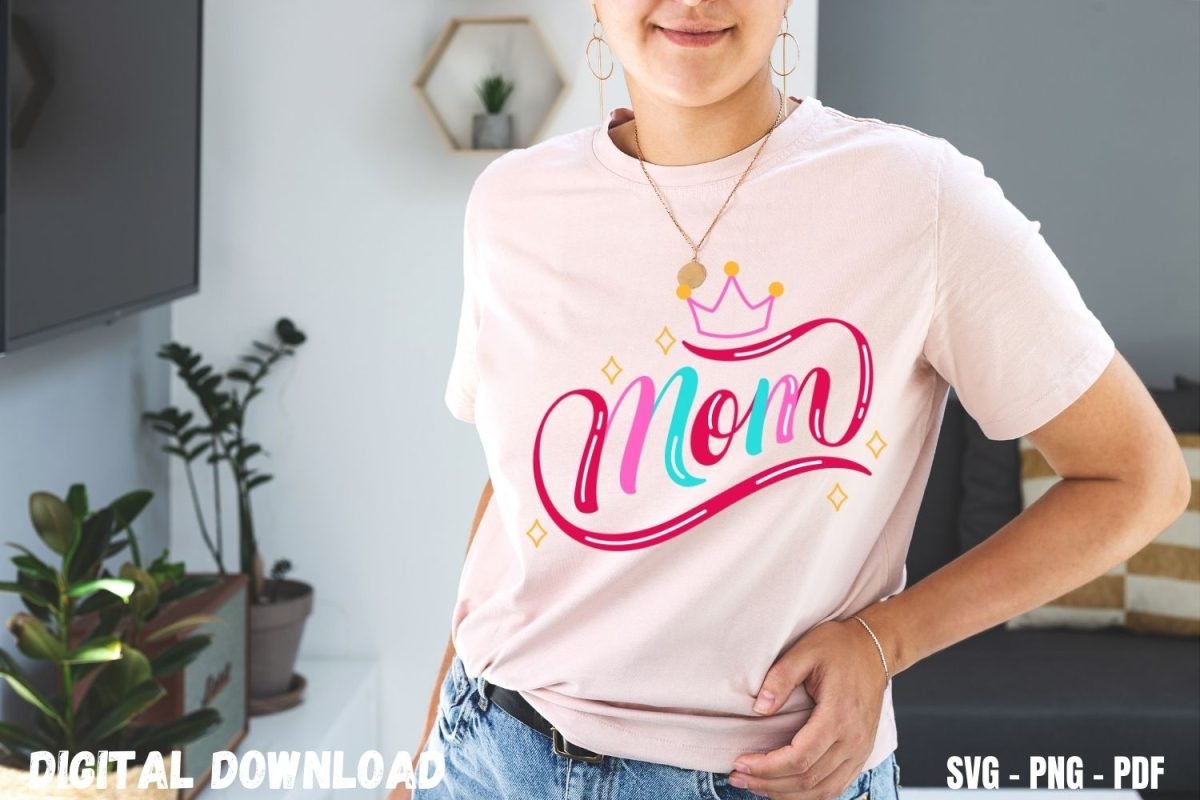 Mom With Crown Tshirt Design Print