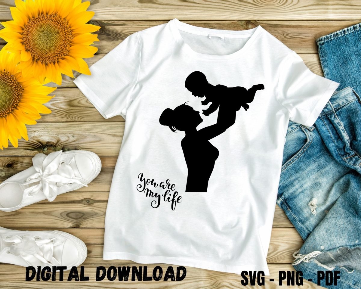 You are My Life Mom T-shirt Print