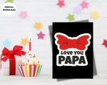 Love You Papa Digital Card Print for Dad