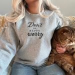 Don't Worry Be Happy Motivational T Shirt Print